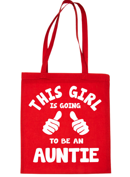 This Girl Is Going To Be a Auntie Aunt Shopping Tote Bag For Life