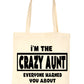 I'n The Crazy Aunt Shopping Tote Bag For Life