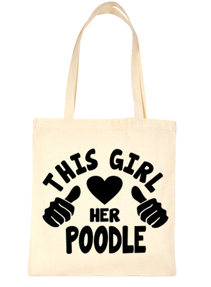 This Girl Loves Her Poodle Dog Lover Shopping Tote Bag For Life