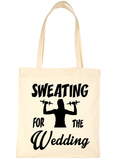 Sweating For The Wedding Hen Party Shopping Tote Bag For Life