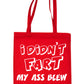 I Didn't Fart Shopping Tote Bag For Life