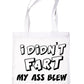 I Didn't Fart Shopping Tote Bag For Life