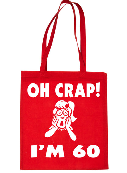 Oh Crap I'm 60 60th Birthday Funny Shopping Tote Bag For Life