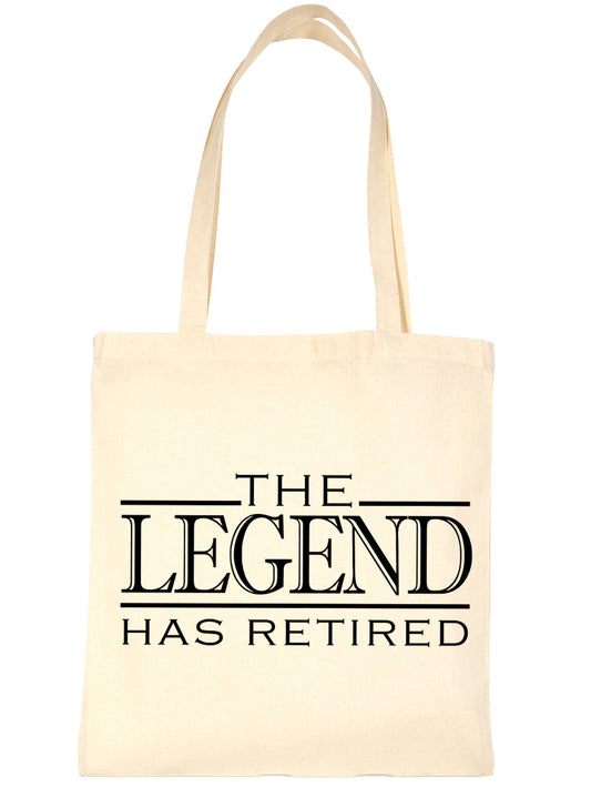 The Legend Has Retired Retirement Gift Funny Shopping Tote Bag For Life