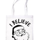 I Believe In Santa Claus Father Christmas Funny Shopping Tote Bag For Life