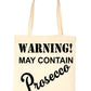 Warning Contains Prosecco Drinks Funny Shopping Tote Bag For Life