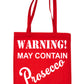 Warning Contains Prosecco Drinks Funny Shopping Tote Bag For Life