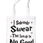 I Solemly Swear Harry Potter Funny Shopping Tote Bag For Life