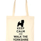 Keep Calm and Walk Yorkshire Terrier Dog Lover Bag For Life Shopping Tote Bag