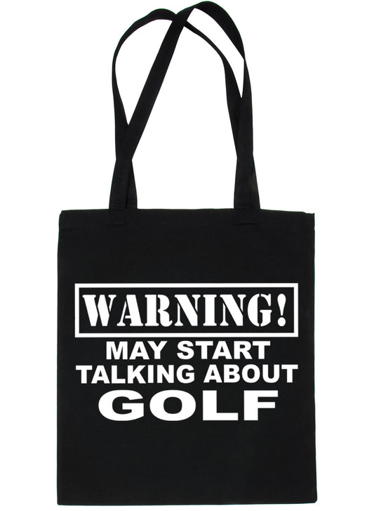 Warning May Talk About Golf Golfer Bag For Life Shopping Tote Bag