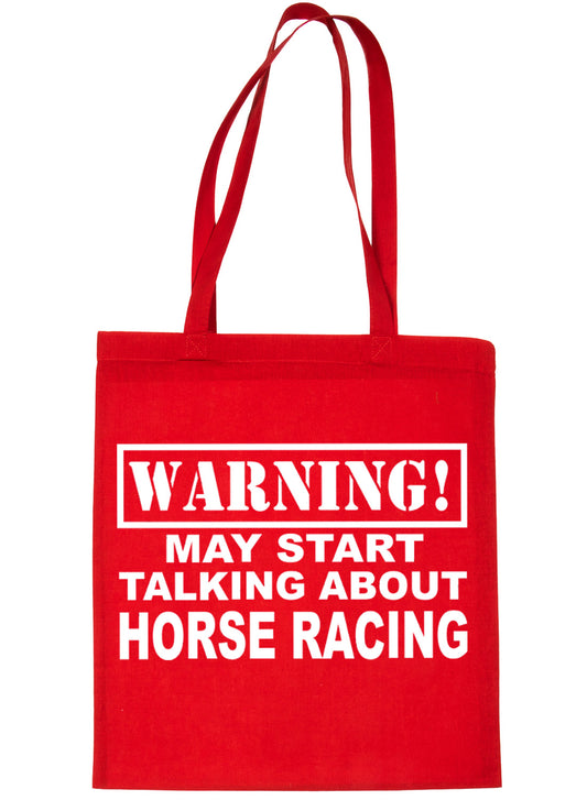 Warning May Talk About Horse Racing Pony Bag For Life Shopping Tote Bag