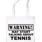 Warning May Talk About Tennis Wimbledon Bag For Life Shopping Tote Bag