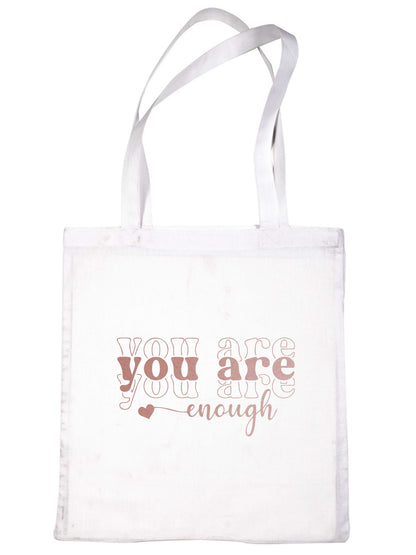 You Are Enough In Rose Gold Tote Bag Mental Awareness Self Love Gift Resuable Shopping Bag