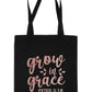 Grow In Grace In Rose Gold Print Christian Church Gift Resuable Shopping Bag