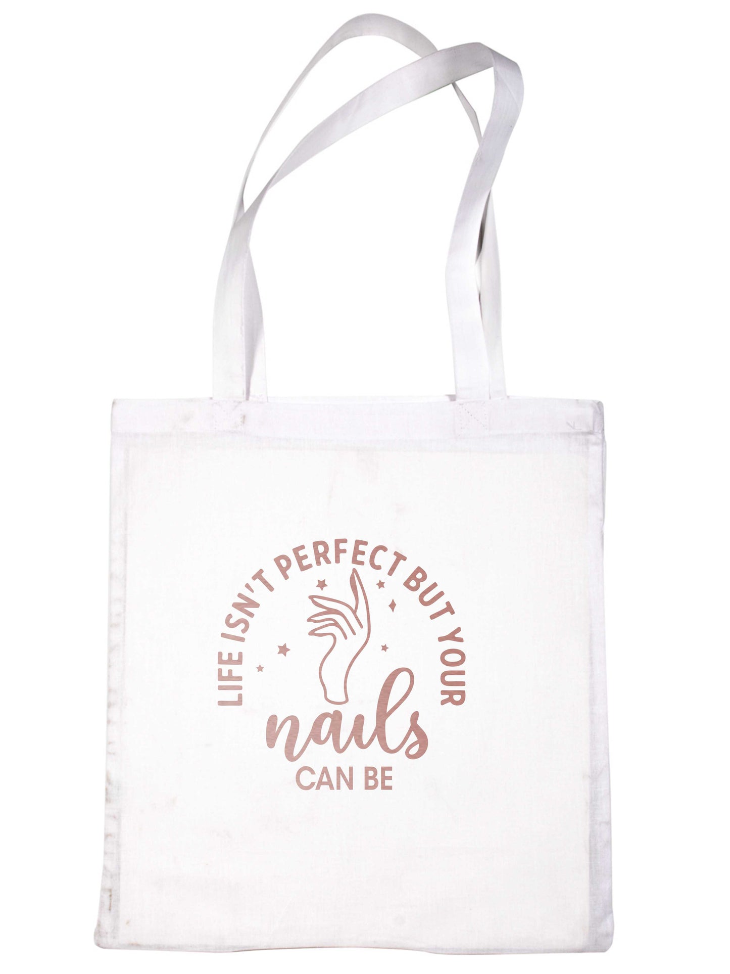 Life Isn't perfect Nails Can Be Nail Salon Tote Bag Gift Resuable Shopping Bag