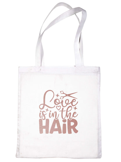 Love Is In The Hair Work Hairdresser Barber Shop Tote Bag Resuable Shopping Bag