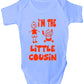 I'm The Little Cousin Funny Boys Girls Baby Babygrow