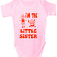 I'm The Little Sister Funny Boys Girls Babygrow