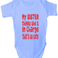 My Sister Thinks She's In Charge Funny Babygrow Onesie