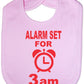 Print4u Alarm Set For 3 am Feeding Bib
