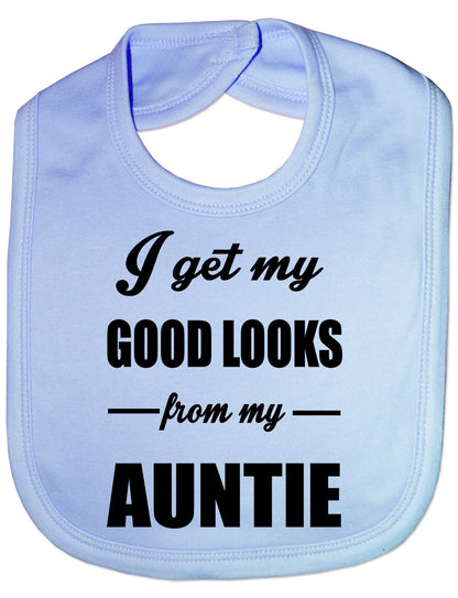 I Get Good Looks From My Auntie Aunt Feeding Bib Present