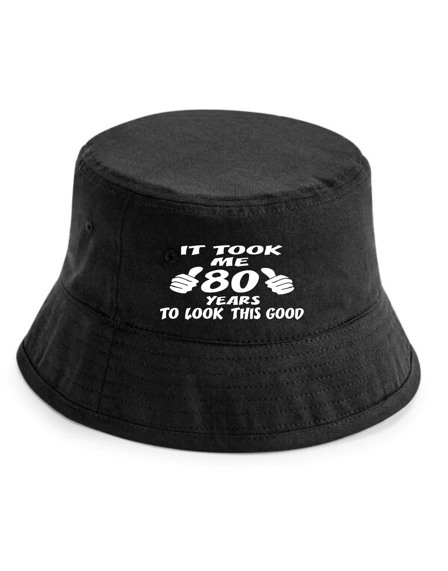 Took 80 Years To Look This Good Bucket Hat 80th Birthday Gift For Men & Ladies