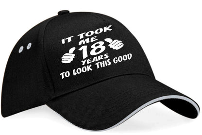 It Took 18 Years Look This Good Baseball Cap 18th Birthday Gift For Men & Women