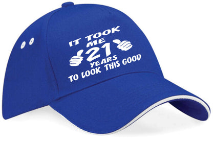 It Took 21 Years Look This Good Baseball Cap 21st Birthday Gift For Men & Women
