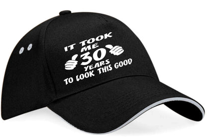 It Took 30 Years Look This Good Baseball Cap 30th Birthday Gift For Men & Women