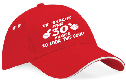 It Took 30 Years Look This Good Baseball Cap 30th Birthday Gift For Men & Women