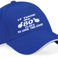 It Took 80 Years Look This Good Baseball Cap 80th Birthday Gift For Men & Women