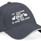 It Took 80 Years Look This Good Baseball Cap 80th Birthday Gift For Men & Women