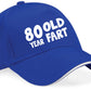80 Year Old Fart Baseball Cap 80th Birthday Gift For Men & Women