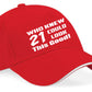 Who Knew 21 Look This Good Baseball Cap 21st Birthday Gift For Men & Women