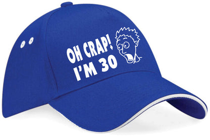 Oh Crap I'm 30 Baseball Cap 30th Birthday Gift For Men & Ladies