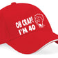 Oh Crap I'm 40 Baseball Cap 40th Birthday Gift For Men & Ladies