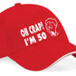 Oh Crap I'm 50 Baseball Cap 50th Birthday Gift For Men & Ladies