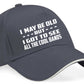 May Be Old Seen Cool Bands Baseball Cap Birthday Gift For Men & Ladies