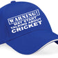 Warning May Talk About Cricket Baseball Cap Birthday Gift For Men & Ladies