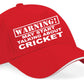 Warning May Talk About Cricket Baseball Cap Birthday Gift For Men & Ladies