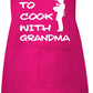 Born To Cook with My Grandma Childs Baking Cooking Apron