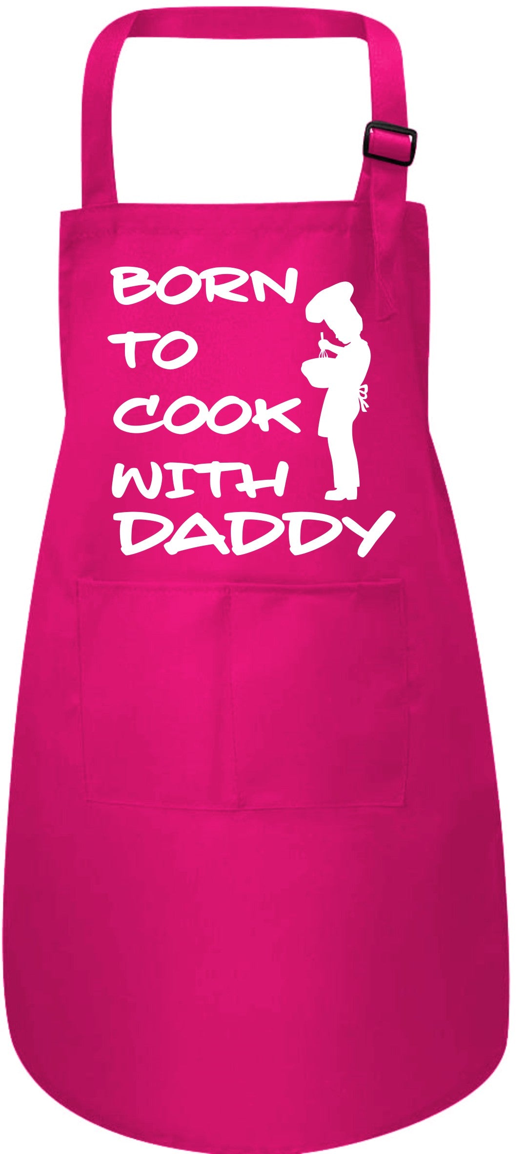 Born To Cook with My Daddy Childs Baking Cooking Apron