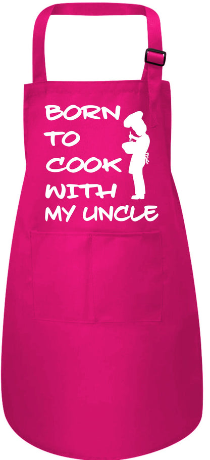 Born To Cook with My Uncle Childs Baking Cooking Apron