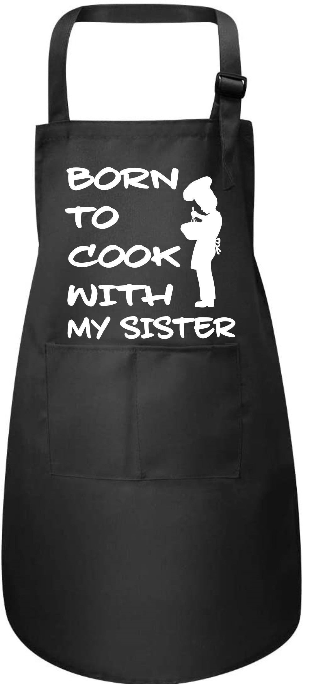 Born To Cook with My Sister Childs Baking Cooking Apron