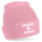 Orgasm Donor Beanie Hat Funny Slogan Birthday Gift For Men