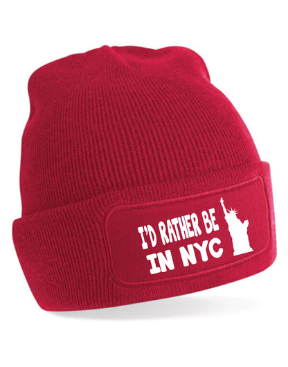 I'd Rather Be In NYC Beanie Hat For Fans Of New York Great Gift For Men & Women
