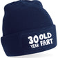30 Year Old Fart Beanie Hat 30th Birthday Gift For Men & Ladies