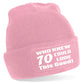 Who Knew 70 Could Look This Good Beanie Hat 70th Birthday Gift For Men & Ladies