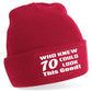 Who Knew 70 Could Look This Good Beanie Hat 70th Birthday Gift For Men & Ladies