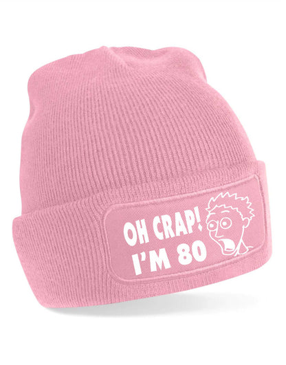 Oh Crap I'm 80 Beanie Hat 80th Birthday Gift For Men & Ladies